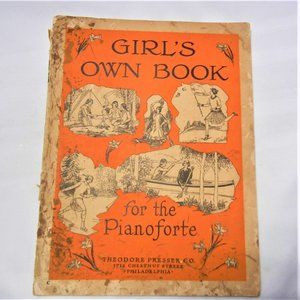 Vintage 1931 Girls Own Music Book Piano Pianoforte Theodore Presser Co